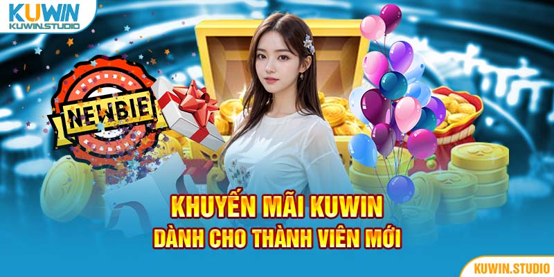 Khuyến mãi Kuwin dành cho thành viên mới