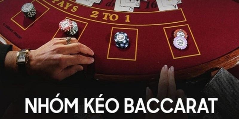 Tìm hiểu về hội kéo baccarat