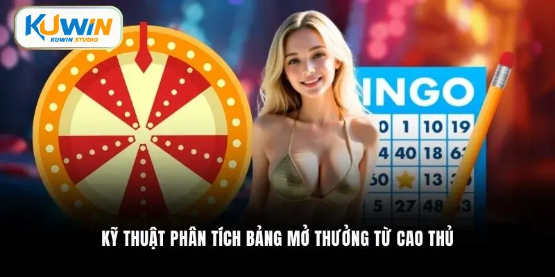 Kỹ thuật phân tích bảng mở thưởng từ cao thủ